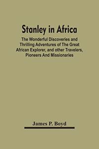 Stanley In Africa