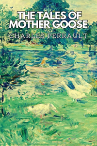 The Tales of Mother Goose