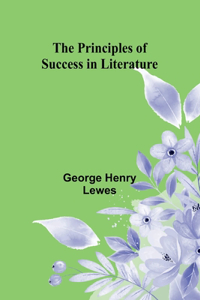 Principles of Success in Literature