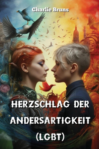 Herzschlag der Andersartigkeit (LGBT)