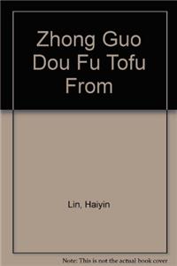 Zhong Guo Dou Fu Tofu From