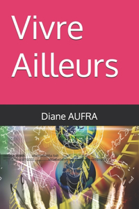 Vivre Ailleurs