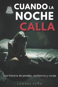 Cuando la Noche Calla