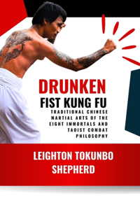 Drunken Fist Kung Fu