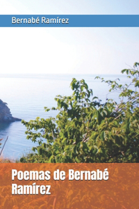 Poemas de Bernabé Ramírez