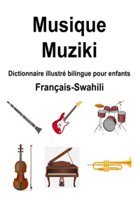 Français-Swahili Musique / Muziki Dictionnaire illustré bilingue pour enfants