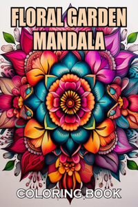 Floral Garden Mandala Coloring Book