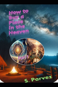 How to Buy a Place in the Heaven