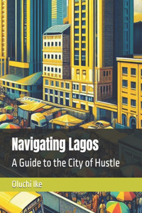 Navigating Lagos