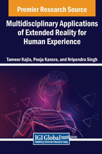 Multidisciplinary Applications of Extended Reality for Human Experience