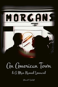 American Town & A Man Named Lennard