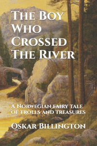 Boy Who Crossed The River