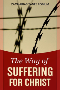 Way of Suffering for Christ