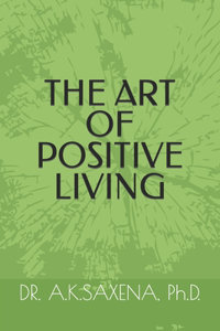 Art of Positive Living