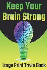 Keep Your Brain Strong