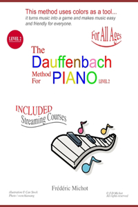 The Dauffenbach Method for Piano Level 2