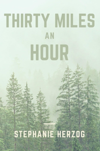 Thirty Miles an Hour