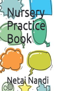 Nursery Practice Book