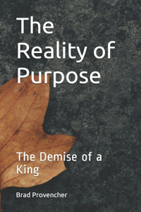 Reality of Purpose