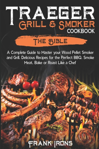 Traeger Grill & Smoker Cookbook