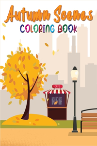 Autumn Scenes Coloring Book