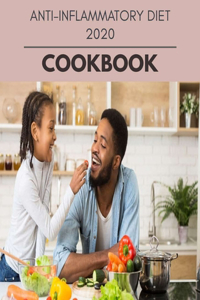 Anti-inflammatory Diet 2020 Cookbook