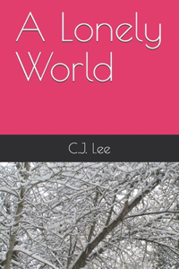 A Lonely World