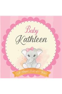 Baby Kathleen A Simple Book of Firsts