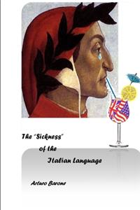 Sickness of the Italian Language