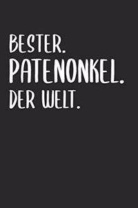 Bester. Patenonkel. Der Welt.