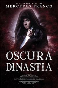 Oscura Dinastía (Oferta Especial 3 Libros En 1) Colección Especial De Vampiros En Español