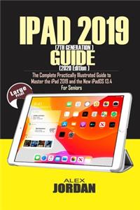 IPAD 2019 (7th Generation) Guide (2020 Edition)