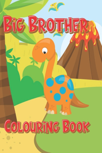 Big Brother Colouring Book