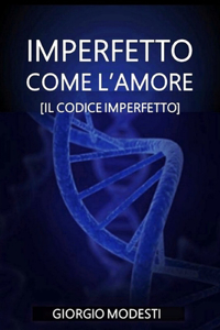 Imperfetto come l'amore