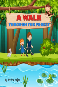 walk through the forest