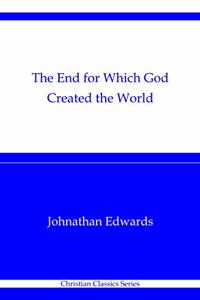 The End for Which God Created the World