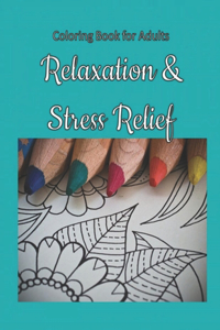 Relaxation & Stress Relief