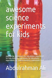 awesome science experiments for kids