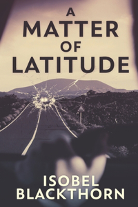 A Matter Of Latitude