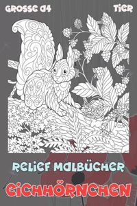 Relief Malbücher - Grosse A4 - Tier - Eichhörnchen