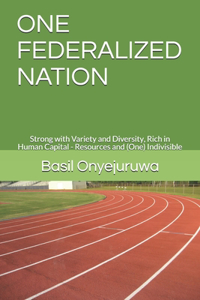 One Federalized Nation