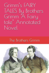 Grimm's FAIRY TALES By Brothers Grimm 