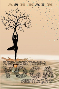 Fundamentos Da Meditação de Yoga