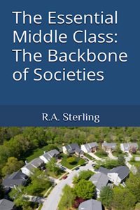 The Essential Middle Class