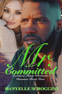 Mr. Committed