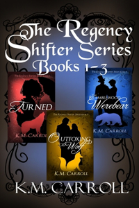 Regency Shifter Series books 1-3