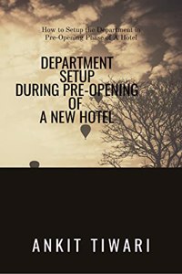 Department Setup during Pre-opening of new hotel