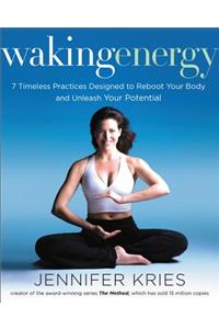 Waking Energy