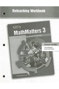 Mathmatters 3: An Integrated Program, Reteaching Workbook