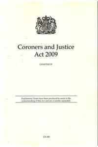 Coroners and Justice ACT 2009